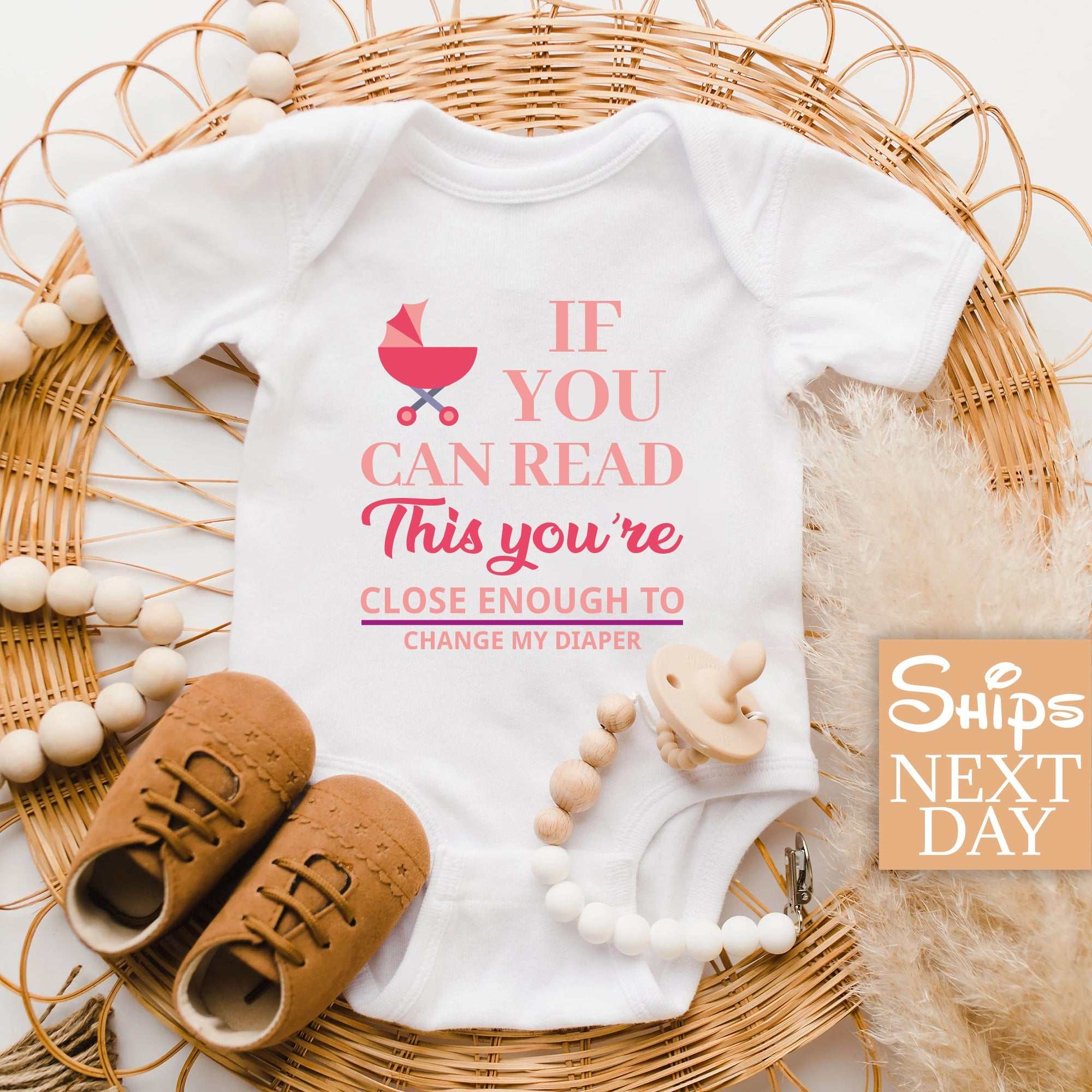 If You Can Read This You're Close Enough To Change My Diaper Baby Onesie® - Pregnancy Announcement Baby Onesie®, Baby Name Onesie®