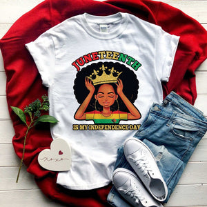 Juneteenth is my Independence Day Shirt- African Culture T-Shirt- South Africa T-shirt- Juneteenth Vibes Shirt- Black Pride Shirt