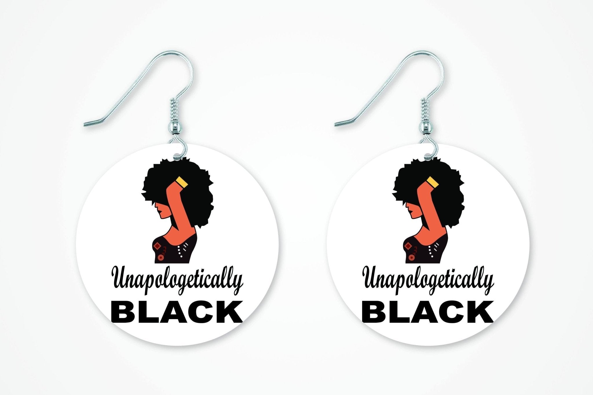 Unapologetically Black  Earrings